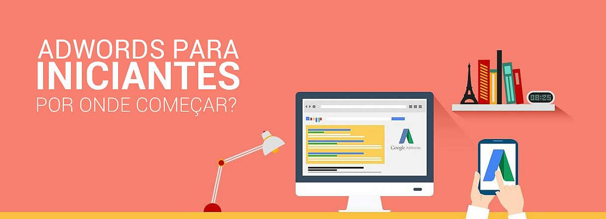 [Como funcionam os Anúncios no Google Adwords?]