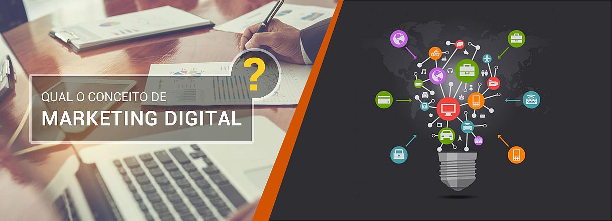 [Qual o conceito de Marketing Digital?]